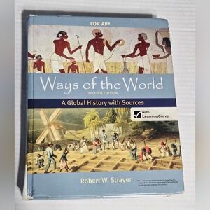 Ways of the World (2nd Edition) AP World History – Robert W. Strayer – Hardcover